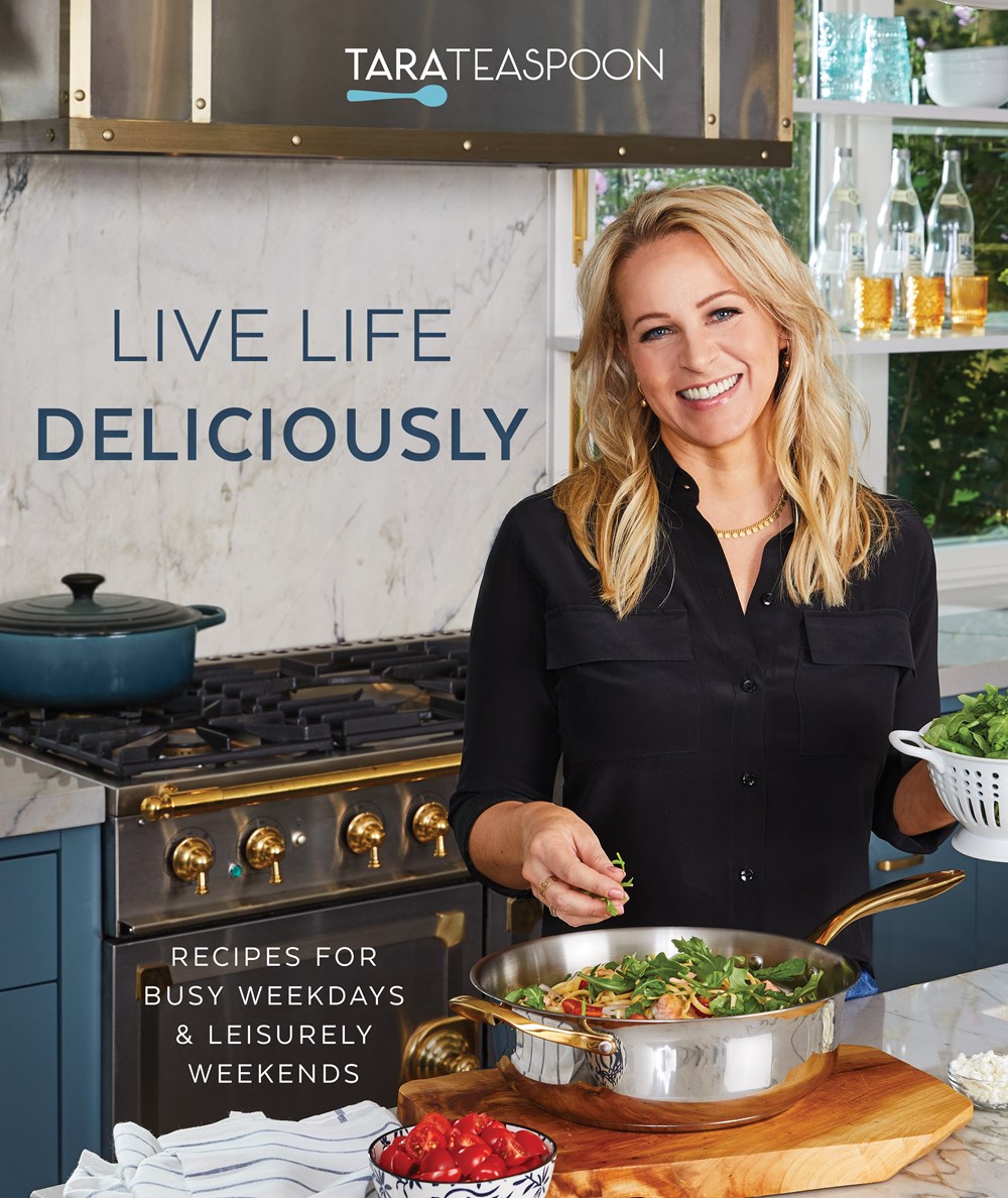 Live Life Deliciously with Tara Teaspoon Cookbook Cover