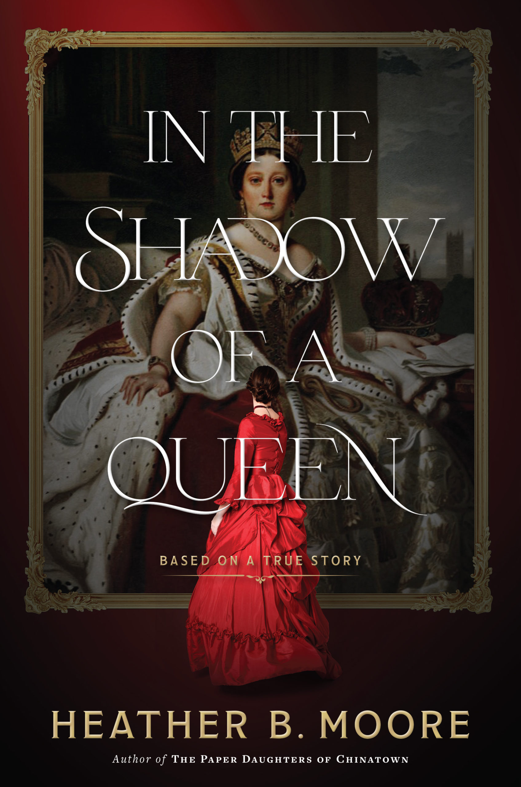 In the Shadow of the Queen by Heather B. Moore