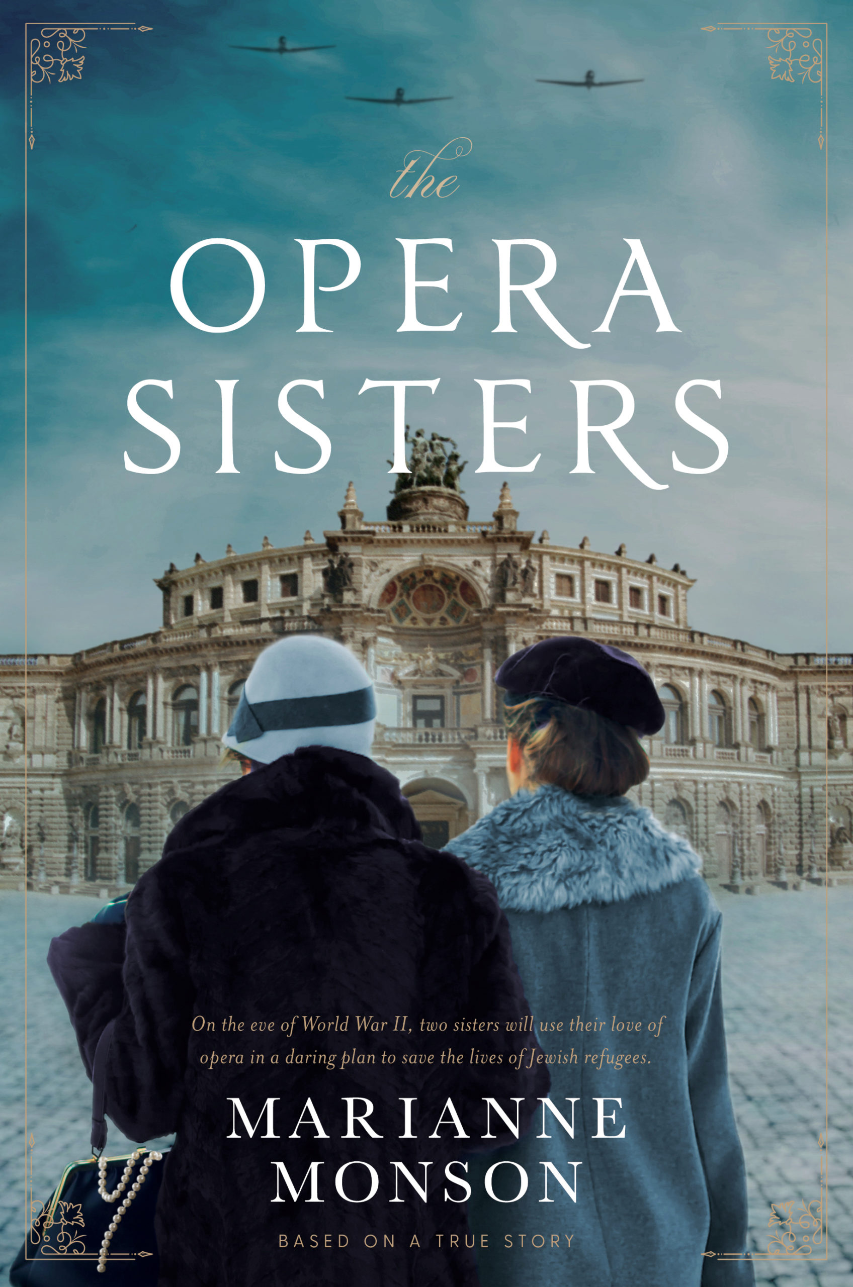 The Opera Sisters - Marianne Monson