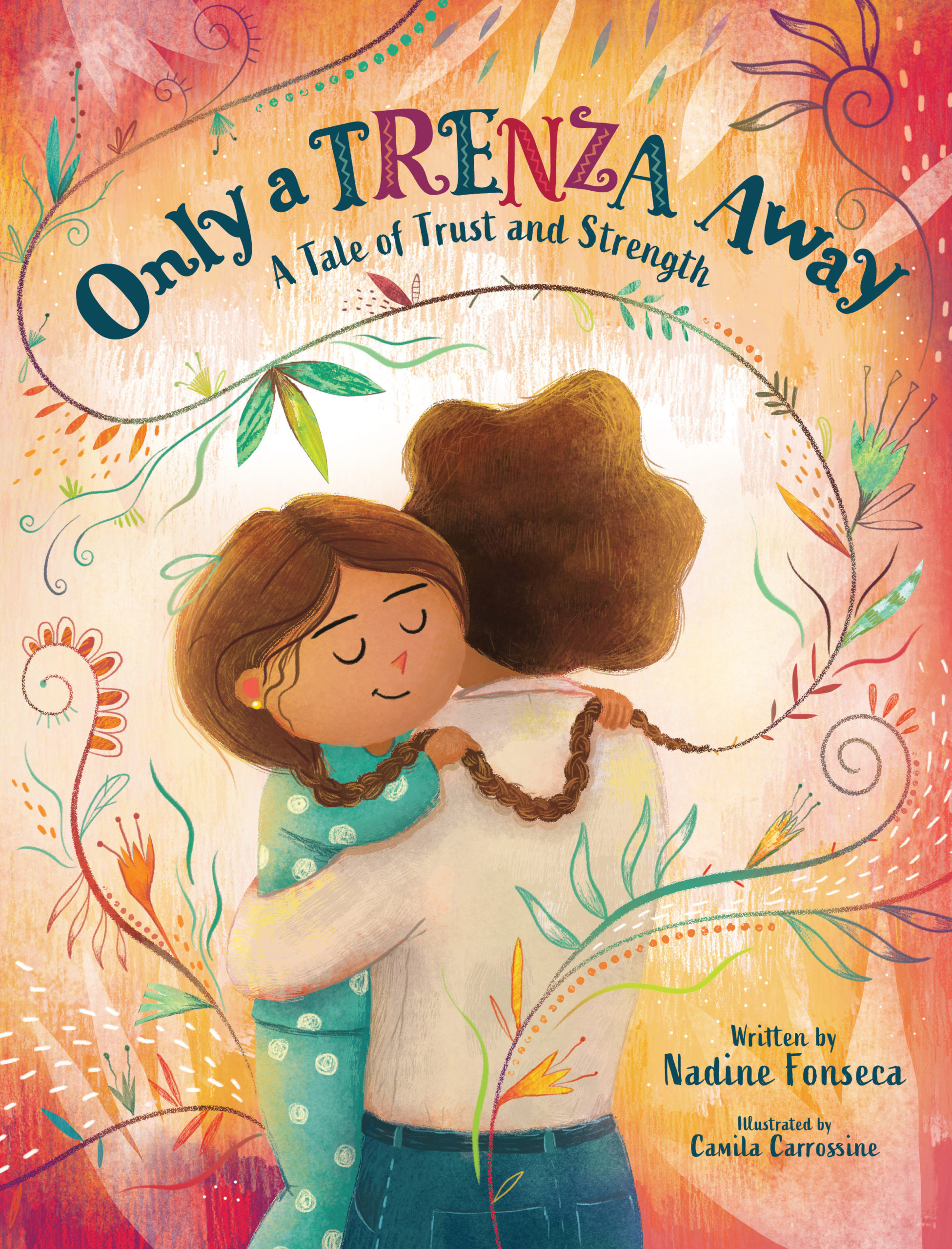 Only a Trenza Away: A Tale of Trust and Strength - Shadow Mountain  Publishing