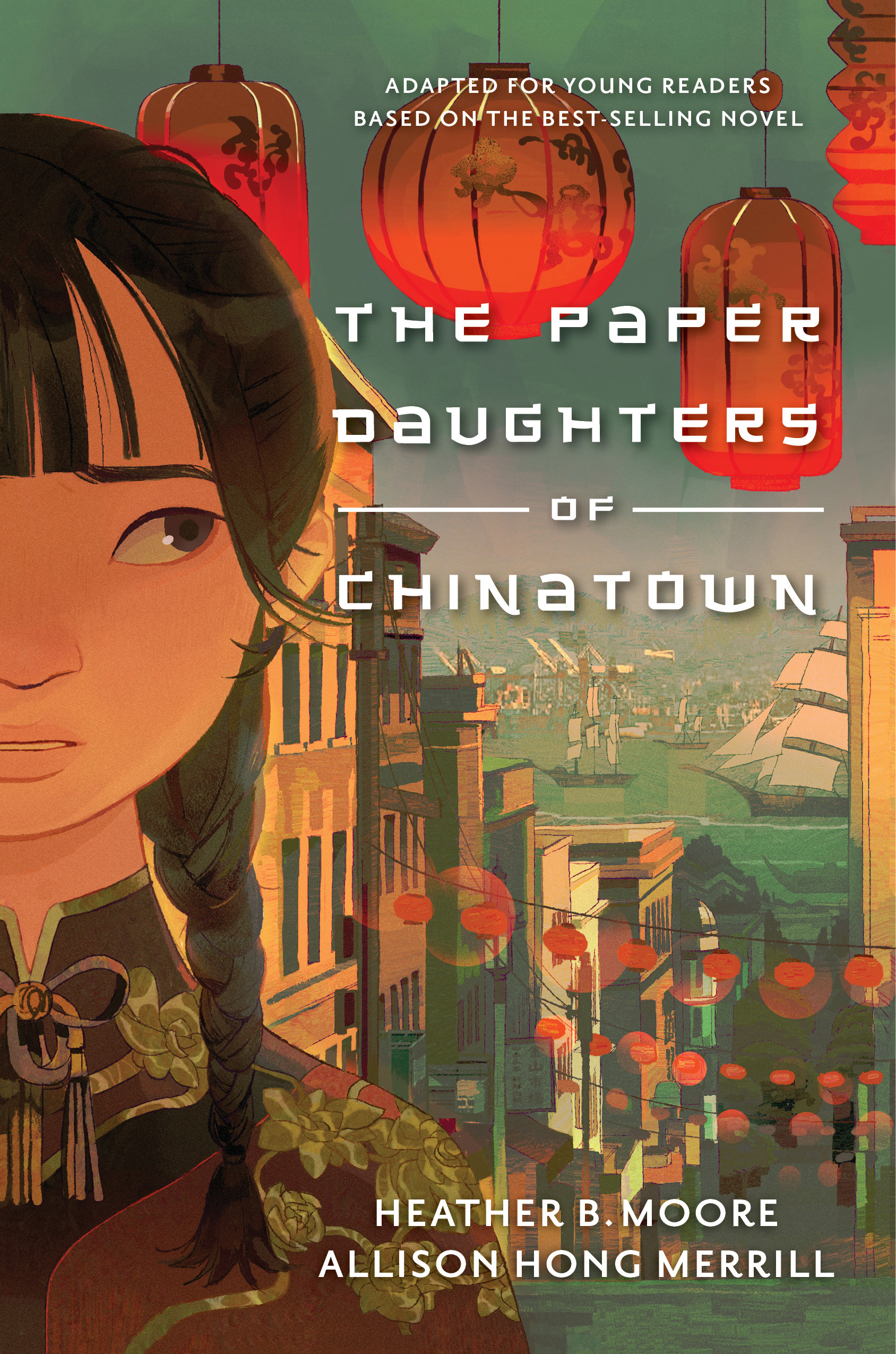 The Paper Daughters of Chinatown: Adapted for Young Readers from 